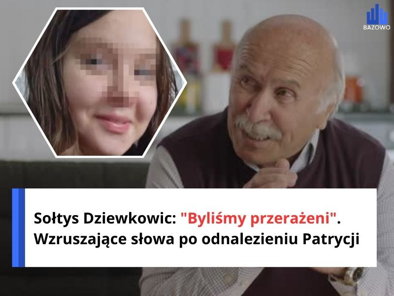 Sołtys Dziewkowic: "Byliśmy przerażeni". Wzruszające słowa po odnalezieniu Patrycji